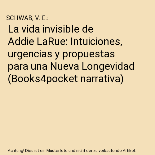 Vida Invisible de Addie Larue, La -V2*