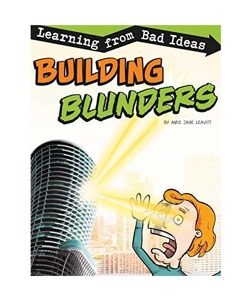 Building Blunders: Learning from Bad Ideas