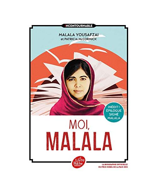 Moi, Malala: En luttant pour l'éducation, elle a changé le monde