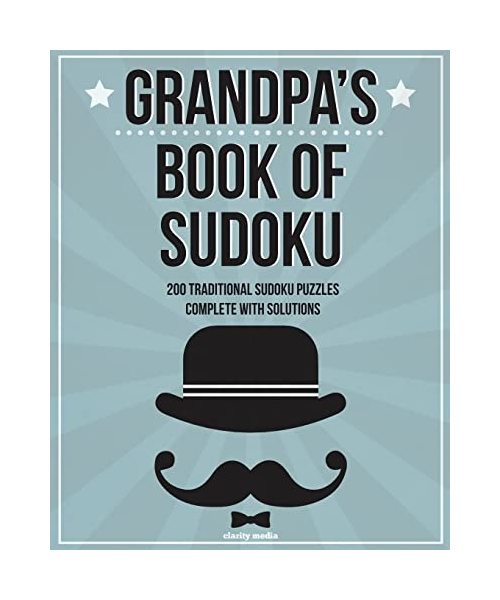 Grandpa's Book Of Sudoku: 200 traditional sudoku puzzles in easy, medium & hard