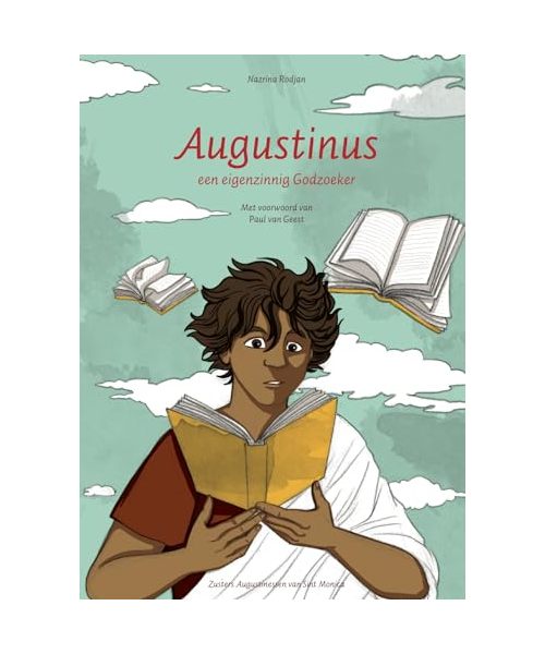 Augustinus: een eigenzinnig Godzoeker