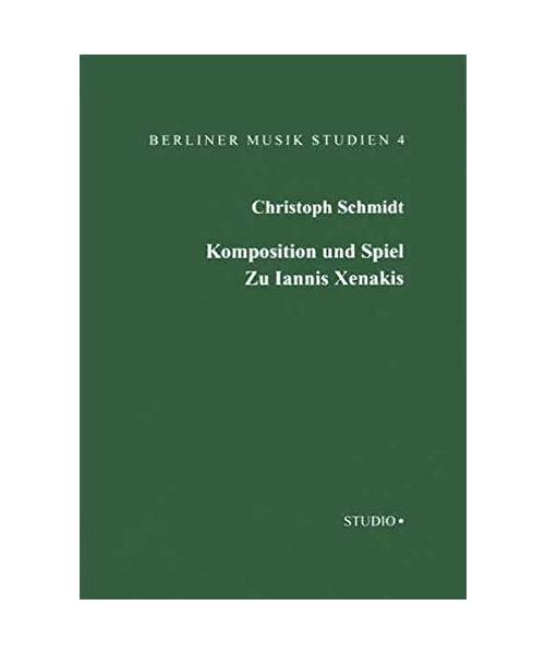 Komposition und Spiel. Zu Iannis Xenakis