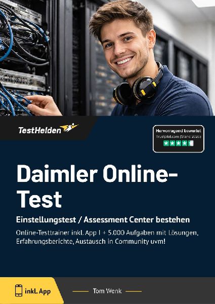 Daimler Online-Test Einstellungstest / Assessment Center bestehen - Online-Testtrainer inkl. App I + 5.000 Aufgaben mit Lösungen, Erfahrungsberichte, Austausch in Community uvm!