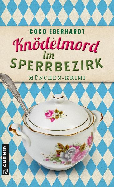 Knödelmord im Sperrbezirk