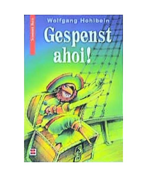 Gespenst ahoi!: (Ab 8 J.).