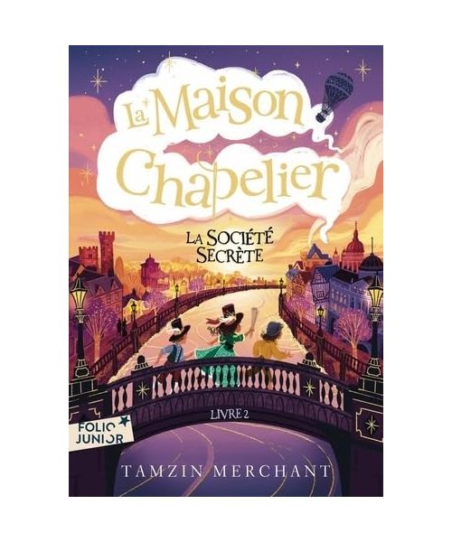 La maison Chapelier: La Société secrète (2)