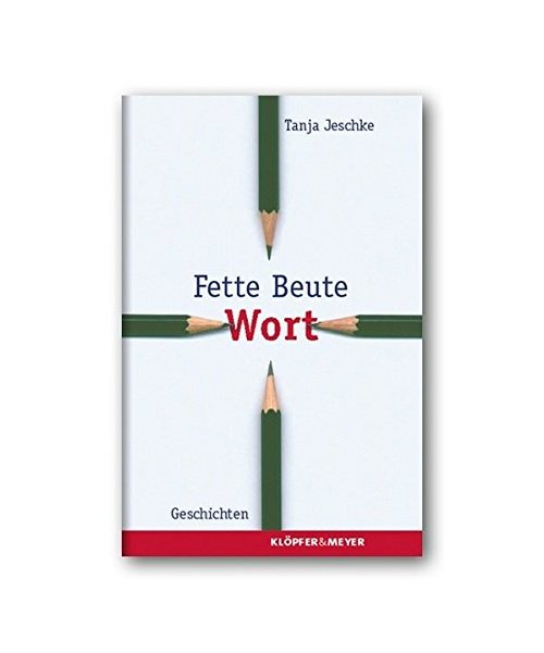 Fette Beute Wort