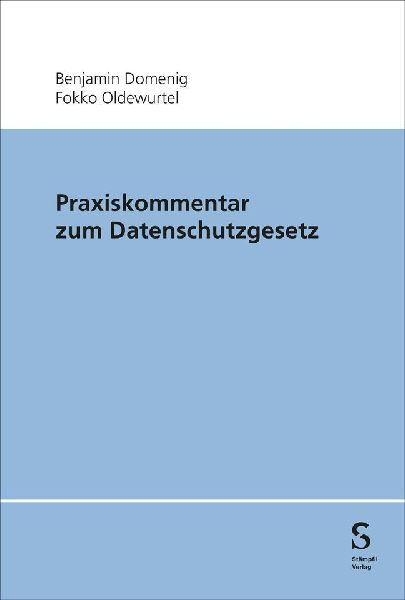 Praxiskommentar zum Datenschutzgesetz