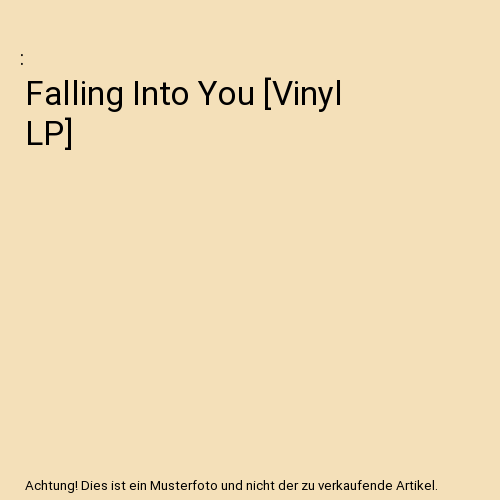 Falling Into You [Vinyl LP]