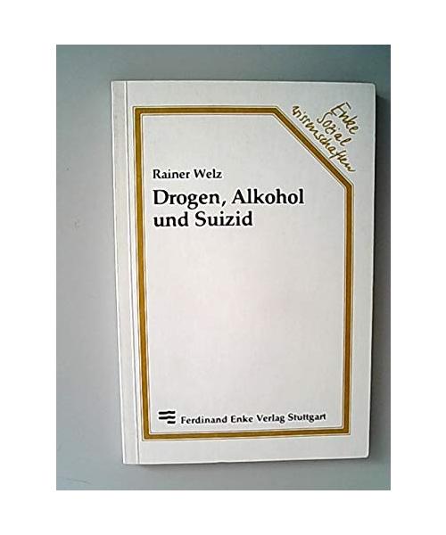Drogen, Alkohol und Suizid