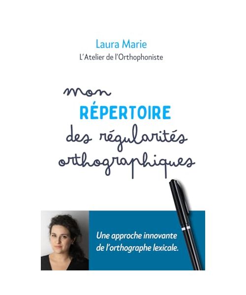 Mon Répertoire des Régularités Orthographiques