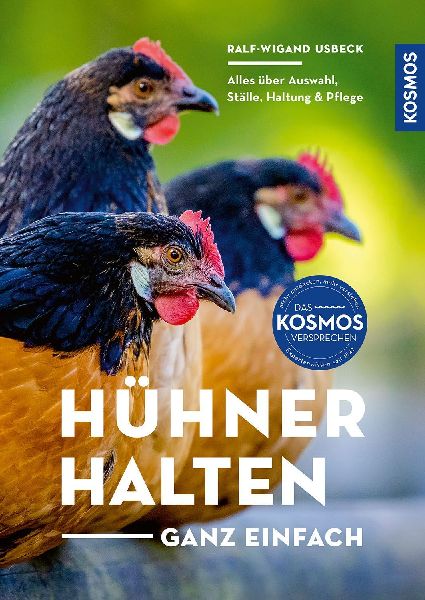 Hühner halten - ganz einfach
