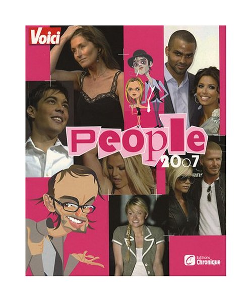 CHRONIQUE DE L'ANNEE PEOPLE 2007