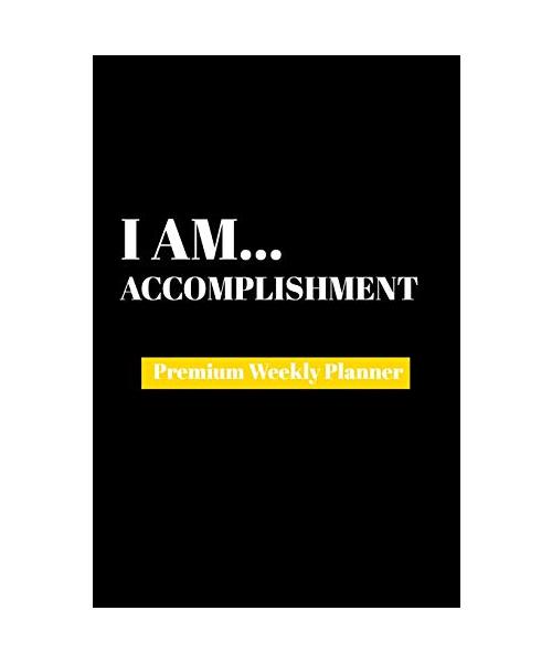 I AM ACCOMPLISHMENT