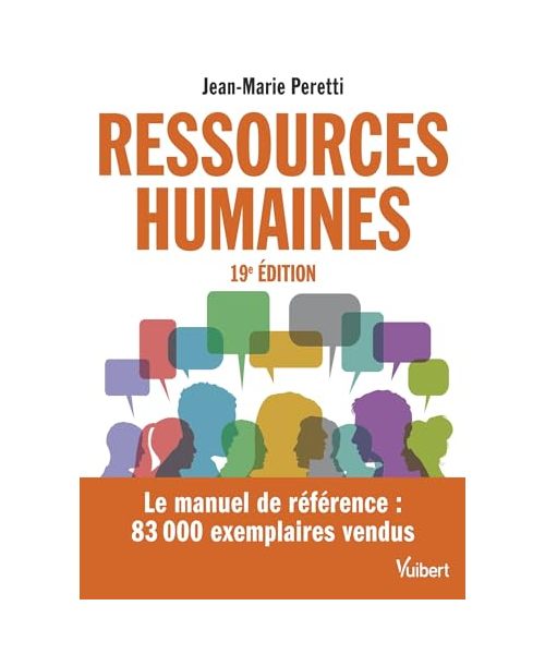 Ressources humaines: Le manuel de référence - Plus de 80000 exemplaires vendus