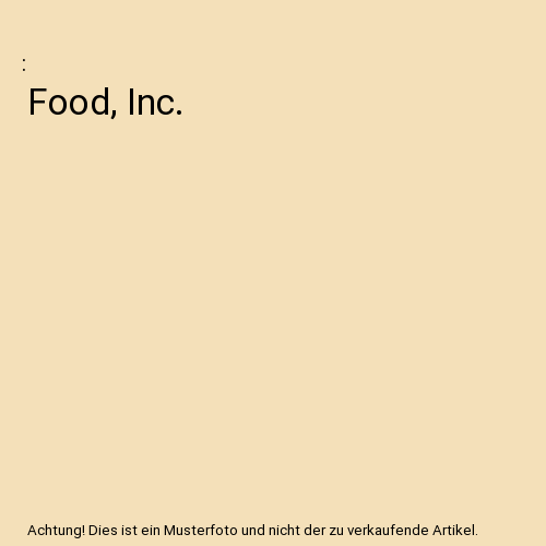 Food, Inc.