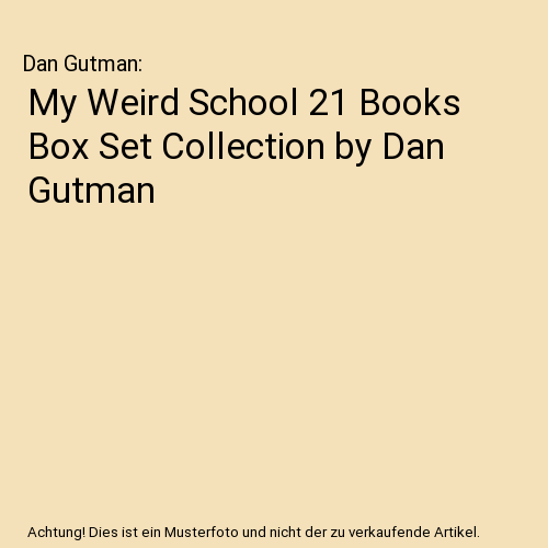My Weird School 21 Books Box Set Collection by Dan Gutman