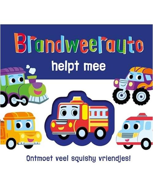 Brandweerauto helpt mee -: Ontmoet veel squishy vriendjes! (3D voelboek)