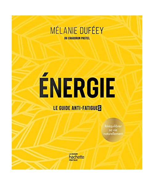 Énergie: Le guide anti-fatigues