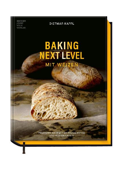 Baking Next Level mit Weizen