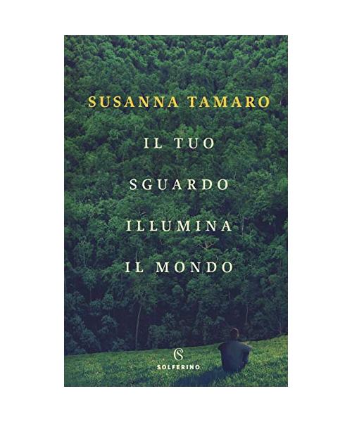 Il tuo sguardo illumina il mondo
