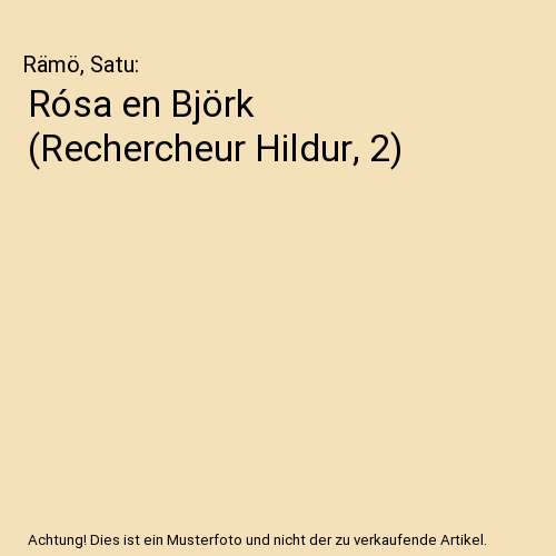 Rósa en Björk (Rechercheur Hildur, 2)
