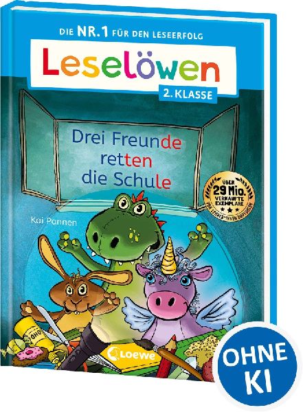 Leselöwen 2. Klasse - Drei Freunde retten die Schule