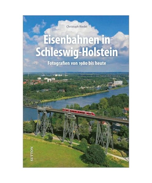 Eisenbahnen in Schleswig-Holstein