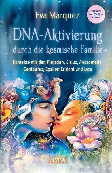 DNA-Aktivierung durch die kosmische Familie