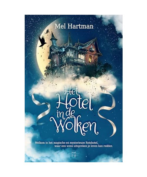 Het hotel in de wolken (Het hotel op de rots, 2)