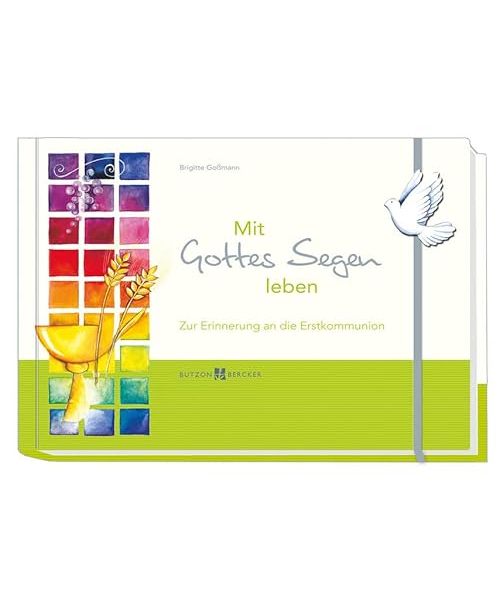 Mit Gottes Segen leben