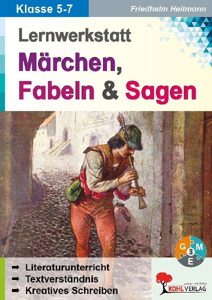 Lernwerkstatt - Märchen, Fabeln und Sagen