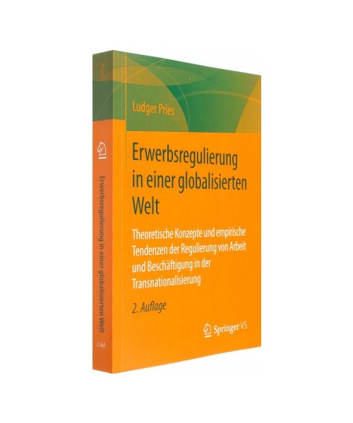 Erwerbsregulierung in einer globalisierten Welt