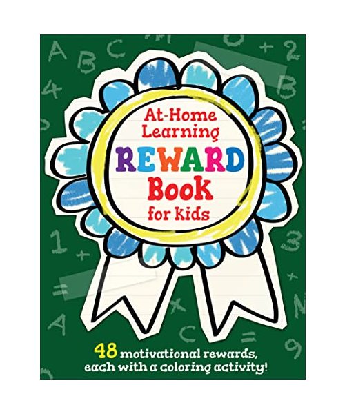 The At-Home Learning Reward Book for Kids: 48 Motivational Rewards, Each with a Coloring Activity!