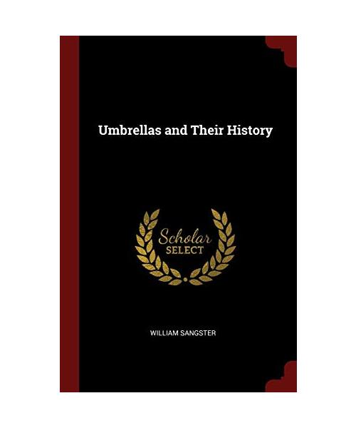 Umbrellas and Their History