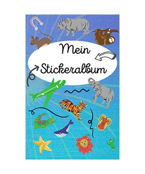 STICKERALBUM für jedermann: leeres Stickerbuch zum Einkleben und Sammeln / über 60 Seiten / DIN A5 Format / das perfekte Geschenk für Mädchen und Kinder / Kein Silikonpapier