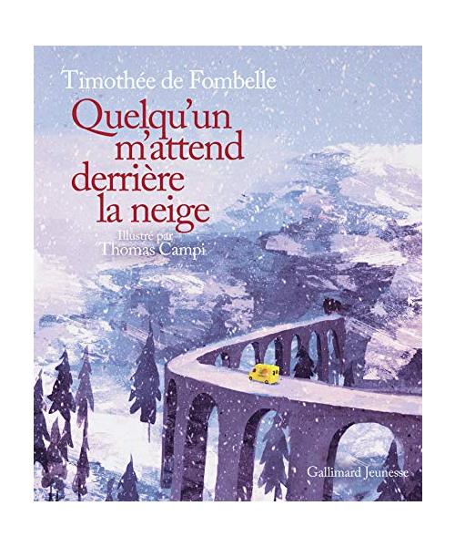 Quelqu'un m'attend derrière la neige