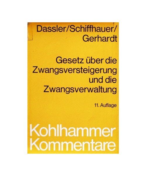Gesetz über die Zwangsversteigerung und die Zwangsverwaltung