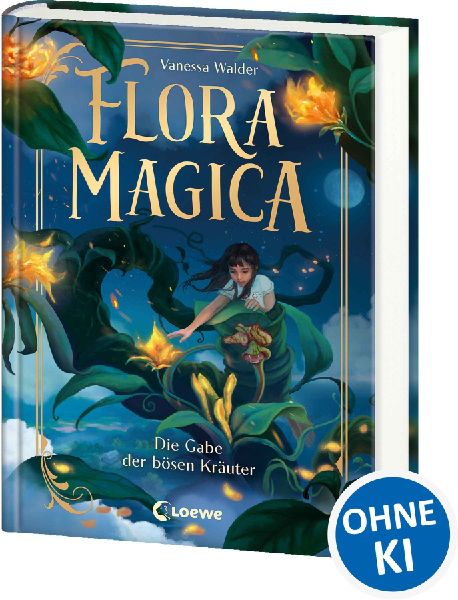 Flora Magica (Band 2) - Die Gabe der bösen Kräuter