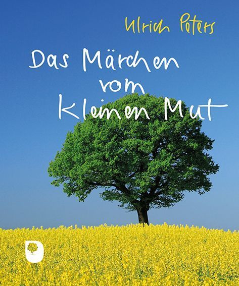 Das Märchen vom kleinen Mut