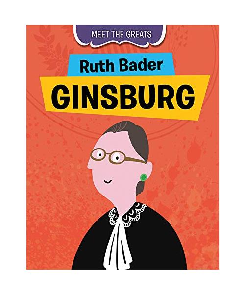 Ruth Bader Ginsburg (Meet the Greats)