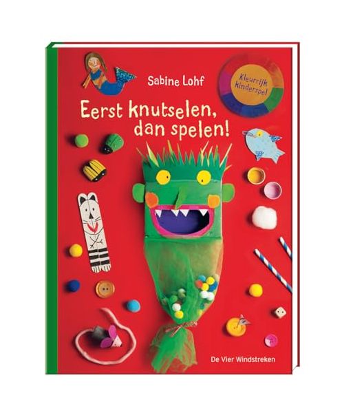 Eerst knutselen, dan spelen!