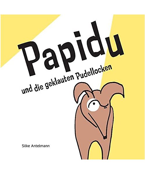 Papidu und die geklauten Pudellocken