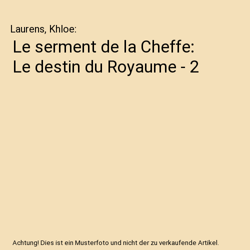 Le serment de la Cheffe: Le destin du Royaume - 2