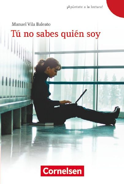 ¡Apúntate a la lectura! A1+ - Tú no sabes quién soy