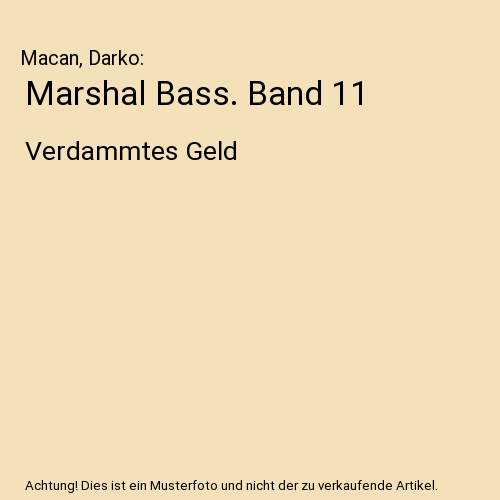Marshal Bass. Band 11