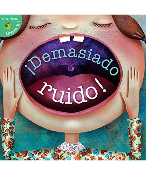 Demasiado Ruido! = Too Much Noise!