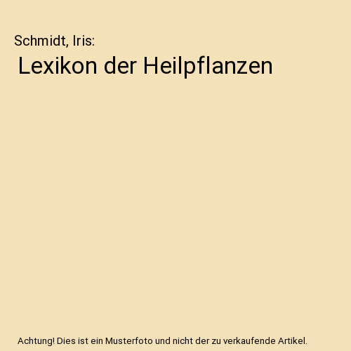 Lexikon der Heilpflanzen