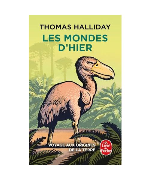 Les Mondes d'hier: Voyage aux origines de la Terre