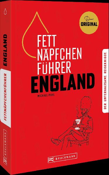 Fettnäpfchenführer England